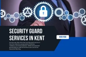 Security Guard Services in Kent